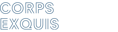 CORPS EXQUIS