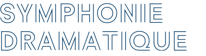 SYMPHONIE DRAMATIQUE