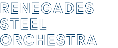 RENEGADES STEEL ORCHESTRA